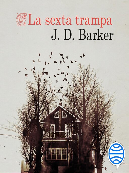 Title details for La sexta trampa by J.D. Barker - Available